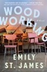 Emily St James, Emily St. James - Woodworking