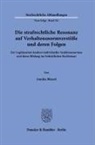 Annika Bünzel - Die strafrechtliche Resonanz auf Verhaltensnormverstöße und deren Folgen