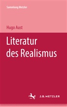 Hugo Aust - Literatur des Realismus