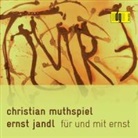 Ernst Jandl, Christian Muthspiel - Für und mit Ernst, 1 Audio-CD (Audiolibro)