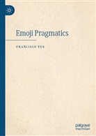 Francisco Yus - Emoji Pragmatics
