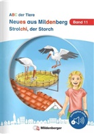Stefanie Drecktrah - Neues aus Mildenberg - Strolchi, der Storch
