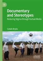 Catalin Brylla - Documentary and Stereotypes