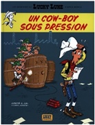 Achdé, Jul, Morris - Les aventures de Lucky Luke d'après Morris. Vol. 11. Un cow-boy sous pression