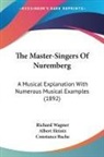 Richard Wagner - The Master-Singers Of Nuremberg