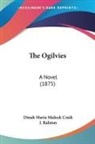 Dinah Maria Mulock Craik - The Ogilvies