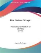 Augustus De Morgan - First Notions Of Logic