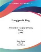 Henry Thode - Frangipani's Ring