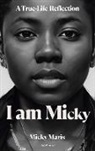 Maris Micky - I am Micky
