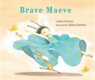 Lydia Donev, Silvia Colombo - Brave Maeve