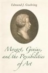 Edmund J Goehring - Mozart, Genius, and the Possibilities of Art
