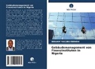 Ibrahim Yakubu Ebenehi - Gebäudemanagement von Finanzinstituten in Nigeria