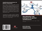 Gardenia Andrade, Bráulio Barcelos, Daysemara Cotta - Identification des pratiques de gestion collaborative