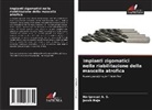 Hariprasat A. S., Jacob Raja - Impianti zigomatici nella riabilitazione della mascella atrofica