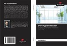 Joel Bigley - Der Hygienefaktor