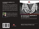 Bárbara Fonseca Pinheiro Leão - La recherche appliquée à la conception
