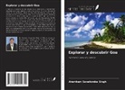Arambam Sanatomba Singh - Explorar y descubrir Goa