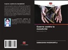Subhashini Maddikuntla - Guerre contre la mendicité