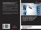 Natal'ja Gerasimova, Anna Kulik, Valusiku Abel Mubiana - RISK MANAGEMENT IN THE SYSTEM OF IMPROVING ECONOMIC SECURITY