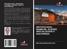 Mahmoud Ahmed Darwish - ARCHEOLOGIA, BRANCHE, SCIENZE SPECIALIZZATE E ASSISTENZA