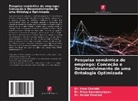 Dr. Hina Chokshi, Hina Chokshi, Dr. Ronak Panchal, Ronak Panchal, Dr. Priya Swaminarayan, Priya Swaminarayan - Pesquisa semântica de emprego: Conceção e Desenvolvimento de uma Ontologia Optimizada