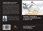 Madujith Sagara Chandra, Kasun Nandapala, K. A. B. Weerasinghe, K.A.B. Weerasinghe - Vaasthu, Feng-Shui, croyances traditionnelles et génie civil