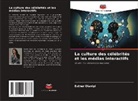 Esther Olaniyi - La culture des célébrités et les médias interactifs