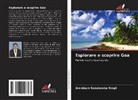Arambam Sanatomba Singh - Esplorare e scoprire Goa