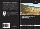 Mohammed Sghaïer Zaafouri - Reallocating natural ecosystems