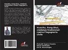 Madujith Sagara Chandra, Kasun Nandapala, K. A. B. Weerasinghe, K.A.B. Weerasinghe - Vaasthu, Feng-Shui, credenze tradizionali contro l'ingegneria civile