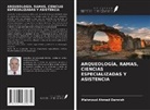 Mahmoud Ahmed Darwish - ARQUEOLOGÍA, RAMAS, CIENCIAS ESPECIALIZADAS Y ASISTENCIA