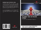 Louis Constant Serge Massamba, Imam Georvin Matoumona - Another look at Soviet crises