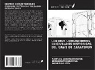 Mahfuza Abduraxmonova, Diyor Davlatov, Hurshida Toshboyeva - CENTROS COMUNITARIOS EN CIUDADES HISTÓRICAS DEL OASIS DE ZARAFSHON