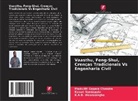 Madujith Sagara Chandra, Kasun Nandapala, K. A. B. Weerasinghe, K.A.B. Weerasinghe - Vaasthu, Feng-Shui, Crenças Tradicionais Vs Engenharia Civil