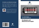 P G Thiru Magal, P. G. Thiru Magal, Vasantha Shanmugam - Dividende und Aktionärsvermögen