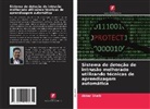 Akbar Shaik - Sistema de deteção de intrusão melhorado utilizando técnicas de aprendizagem automática