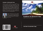 Arambam Sanatomba Singh - Explorer et découvrir Goa