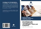 Maksymyuk, Vitaliy Maksymyuk, Michael Sheremet, Volodymyr Tarabanchuk - Grundlagen der Transplantation (Grundlagen, Tests und Aufgaben)