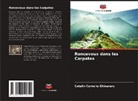 Catalin Corneliu Ghinararu - Roncevaux dans les Carpates