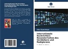 Irina Vysotskaya - Internationale Nachrichten: Besonderheiten des Verstehens und Redigierens