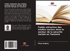 Miraji Godfrey - Faible utilisation des médias sociaux dans le secteur de la sécurité sociale en Tanzanie