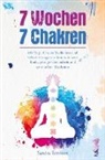 Sandra Temmen - 7 Wochen 7 Chakren - Mit Yoga, Chakra Meditation und Selbstheilungstechniken zu innerer Kraft, geistiger Gesundheit und spirituellem Wachstum