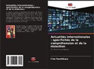Irina Vysotskaya - Actualités internationales : spécificités de la compréhension et de la rédaction