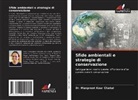 Dr. Manpreet Kaur Chahal, Manpreet Kaur Chahal - Sfide ambientali e strategie di conservazione
