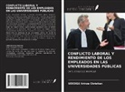 Udeogu Arinze Christian - CONFLICTO LABORAL Y RENDIMIENTO DE LOS EMPLEADOS EN LAS UNIVERSIDADES PÚBLICAS