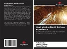 Haifa Bradai, Sondes Laajimi, Rabeb Mbarek - Heat stroke; North African experience