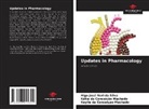 Kátia Da Conceição Machado, Keylla Da Conceição Machado, Higo José Neri Da Silva - Updates in Pharmacology