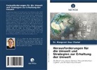 Dr Manpreet Kaur Chahal, Dr. Manpreet Kaur Chahal, Manpreet Kaur Chahal - Herausforderungen für die Umwelt und Strategien zur Erhaltung der Umwelt