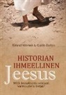 Guido Baltes, Roland Werner - Historian ihmeellinen Jeesus