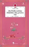 Jennifer Weck - Der Fuchs und das Mädchen, das gefallen war. Life is a Story - story.one